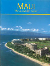 MAUI: the Romantic Island (HI).